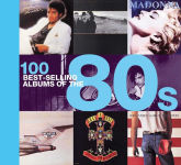 Alternative view 1 of 100 Best-selling Albums of the 80s