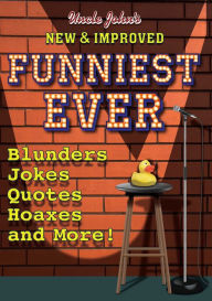 Title: Uncle John's New & Improved Funniest Ever, Author: Bathroom Readers' Institute