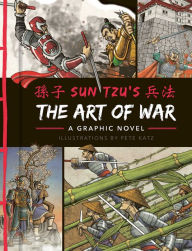 Title: The Art of War: A Graphic Novel, Author: Sun Tzu