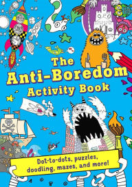 Title: Anti-Boredom Activity Book, Author: Editors of Silver Dolphin Books