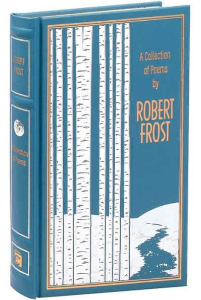 A Collection of Poems by Robert Frost