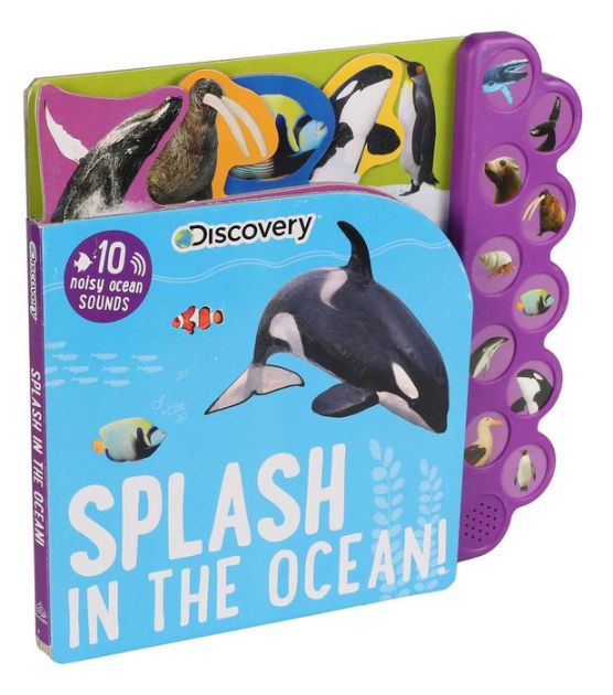 Discovery: Splash in the Ocean! by Editors of Silver Dolphin Books ...