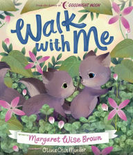 Title: Walk with Me, Author: Margaret Wise Brown