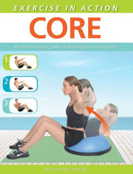 Title: Exercise in Action: Core, Author: Hollis Lance Liebman