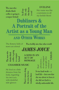 Title: Dubliners & A Portrait of the Artist as a Young Man and Other Works, Author: James Joyce