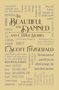 Title: The Beautiful and Damned and Other Stories, Author: F. Scott Fitzgerald