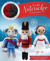 Download ebooks to ipod Crochet Nutcracker Characters MOBI FB2 9781684128440 (English Edition) by Kati Galusz