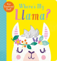 Title: Where's My Llama?, Author: Becky Davies