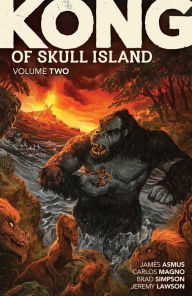 Title: Kong of Skull Island Vol. 2, Author: James Asmus