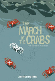 Title: March of the Crabs Vol. 2, Author: Rob Sparx