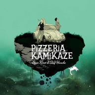 Title: Pizzeria Kamikaze, Author: Asaf Hanuka