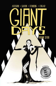 Title: Giant Days, Volume 7, Author: John Allison