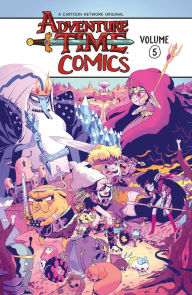 Title: Adventure Time Comics Vol. 5, Author: Pendleton Ward