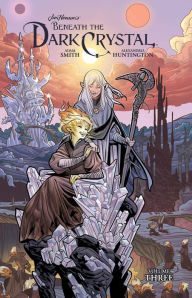 Read books for free download Jim Henson's Beneath the Dark Crystal Vol. 3 in English by Adam Smith, Jim Henson, Alexandria Huntington