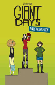 Title: Giant Days: Early Registration, Author: John Allison
