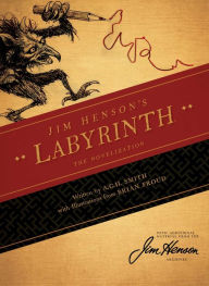 Title: Jim Henson's Labyrinth: The Novelization, Author: A.C.H. Smith