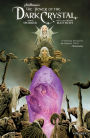 Jim Henson's The Power of the Dark Crystal Vol. 1