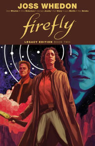 Title: Firefly: Legacy Edition Book Two, Author: Zack Whedon