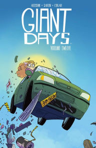 Title: Giant Days Vol. 12, Author: John Allison