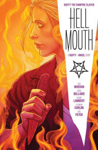 Title: Buffy the Vampire Slayer/Angel: Hellmouth, Author: Jordie Bellaire