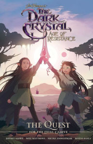 Ipad free books download Jim Henson's The Dark Crystal: Age of Resistance: The Quest for the Dual Glaive by Jim Henson 9781684155620  (English Edition)