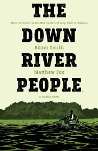 Title: The Down River People, Author: Adam Smith