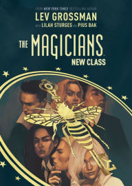 Title: The Magicians: New Class, Author: Lev Grossman