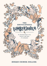 Android ebook free download Encyclopedia Lumberjanica: An Illustrated Guide to the World of Lumberjanes 9781684155996