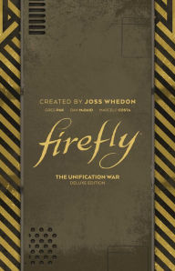 Books downloadd free Firefly: The Unification War Deluxe Edition 9781684156023 English version by Greg Pak, Dan McDaid