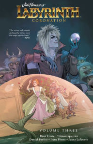 Free download of books for kindle Jim Henson's Labyrinth: Coronation Vol. 3