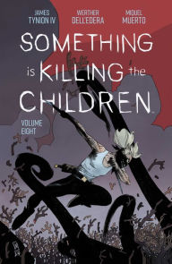 Download free e books in pdf Something is Killing the Children Vol. 8