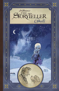 Title: Jim Henson's The Storyteller: Ghosts, Author: Mïrk Lïszlï