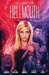 English audiobooks mp3 free download Buffy the Vampire Slayer/Angel: Hellmouth Limited Edition 9781684156412 by Joss Whedon, Jordie Bellaire, Jeremy Lambert, Eleonora Carlini (English Edition) MOBI DJVU