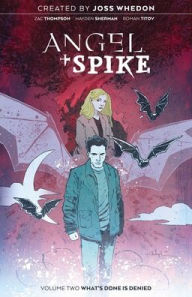 Title: Angel & Spike Vol. 2, Author: Zac Thompson