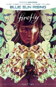 Title: Firefly: Blue Sun Rising Vol. 2, Author: Greg Pak