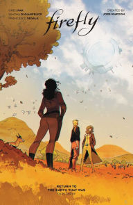 Title: Firefly: Return to Earth That Was, Vol. 3, Author: Greg Pak