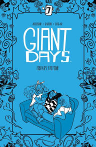 Read and download books for free online Giant Days Library Edition Vol 7 by John Allison, Max Sarin in English 9781684159659