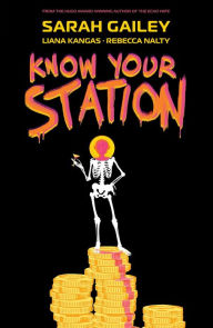 Mobile bookshelf download Know Your Station by Sarah Gailey, Liana Kangas