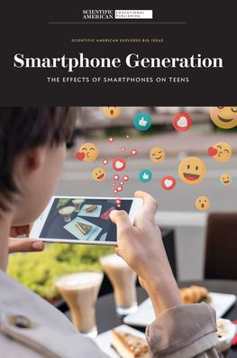 Smartphone Generation: The Effects of Smartphones on Teens