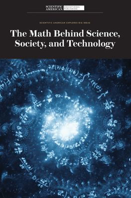 The Math Behind Science, Society, and Technology