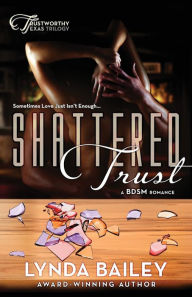 Title: Shattered Trust, Author: Lynda Bailey