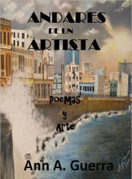 Title: Andares de un Artista: Poemas y Arte, Author: Günter Lüdke