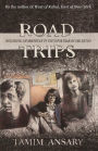 Road Trips: Becoming an American in the vapor trail of The Sixties