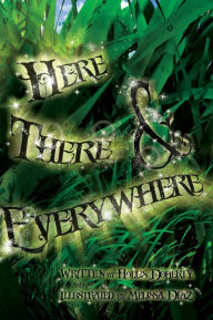 Title: Here, There, & Everywhere, Author: Hollis Doherty