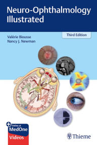 Title: Neuro-Ophthalmology Illustrated / Edition 3, Author: Valerie Biousse