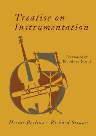 Title: Treatise on Instrumentation, Author: Hector Berlioz