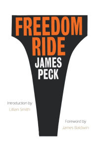 Title: Freedom Ride, Author: James Peck