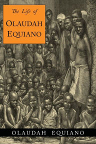 Title: The Life of Olaudah Equiano, Author: Olaudah Equiano