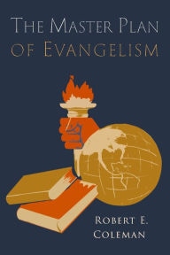 Title: The Master Plan of Evangelism, Author: Robert E. Coleman
