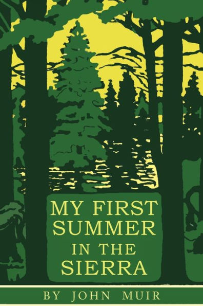 My First Summer in the Sierra: Illustrated Edition